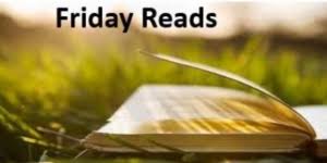 Friday Reads 5/9/2024