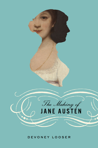 The Making of Jane Austen